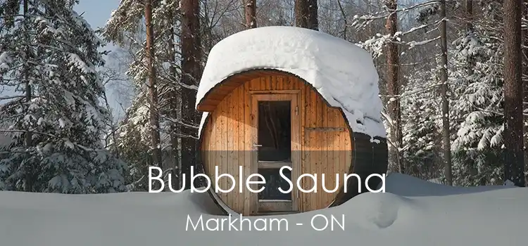  Bubble Sauna Markham - ON