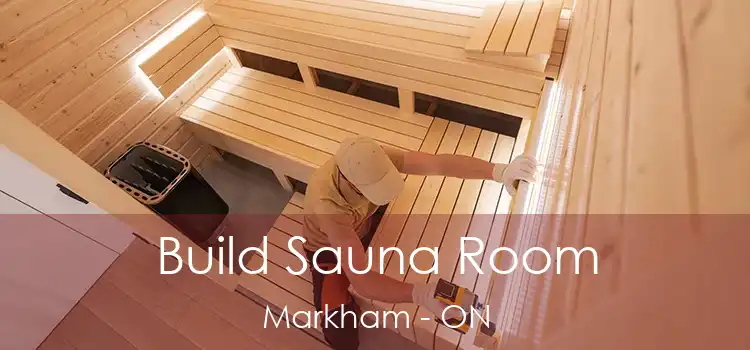  Build Sauna Room Markham - ON